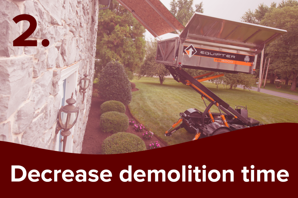 decrease demolition time